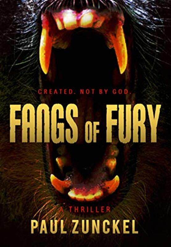Book cover for "Fangs of Fury" by Paul Zunckel