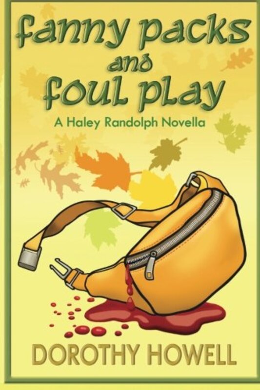 Book cover for "Fanny Packs and Foul Play" by Dorothy Howell