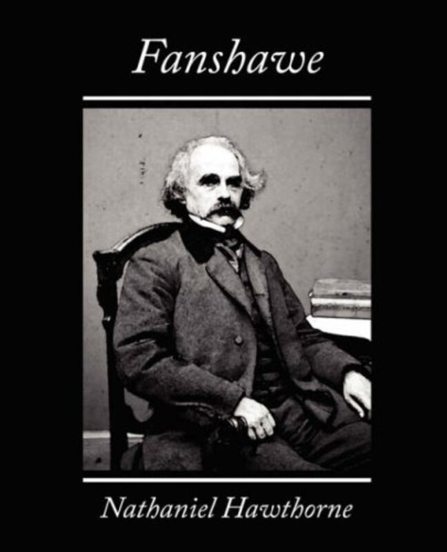 Book cover for "Fanshawe" by Nathaniel Hawthorne