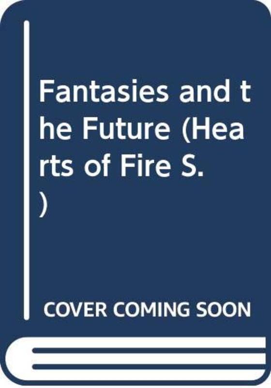 Book cover for "Fantasies and the Future" by Miranda Lee