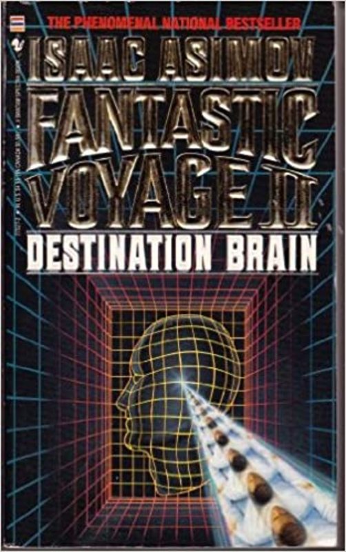 Book cover for "Fantastic Voyage II" by Isaac Asimov