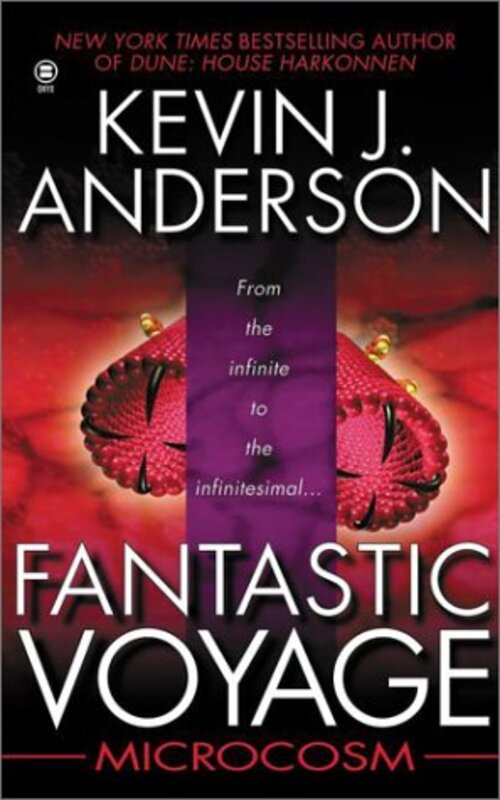 Book cover for "Fantastic Voyage: Microcosm" by Kevin J Anderson