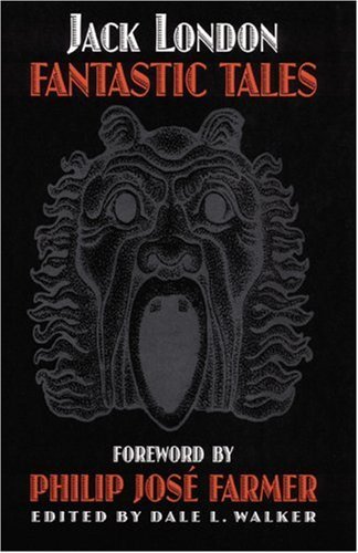 Book cover for "Fantastic Tales" by Jack London