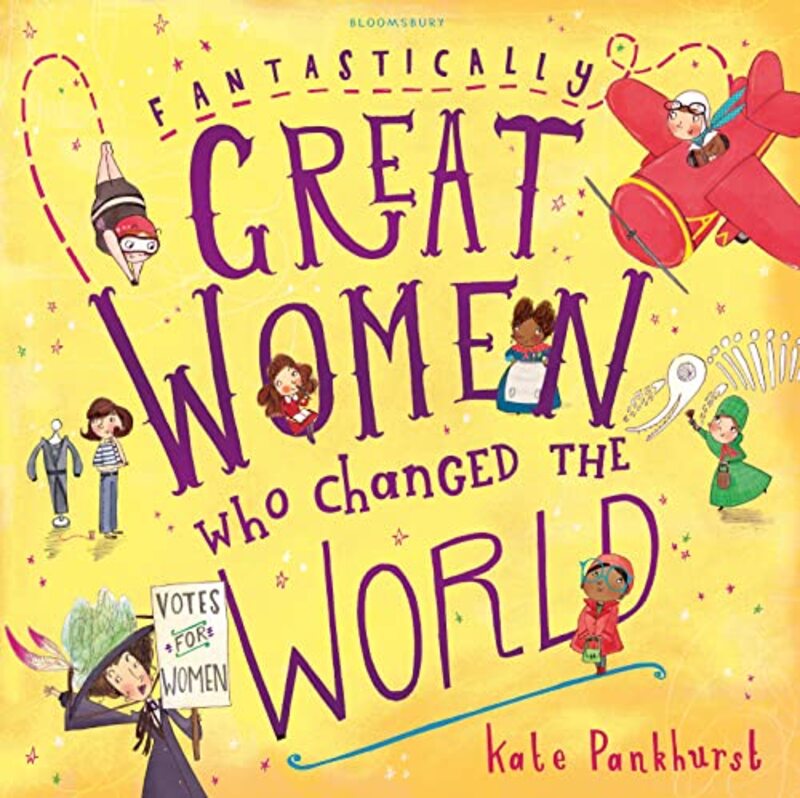 Book cover for "Fantastically Great Women Who Changed the World" by Kate Pankhurst