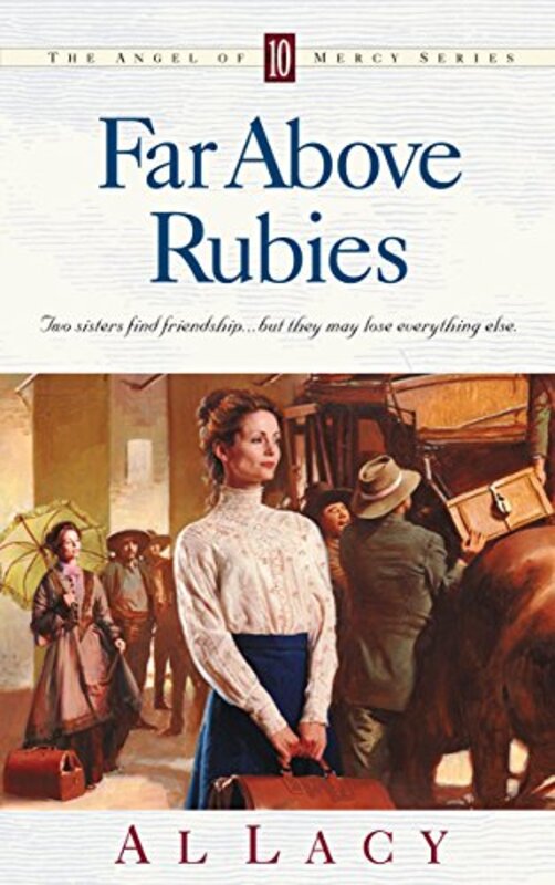 Book cover for "Far Above Rubies" by Al Lacy