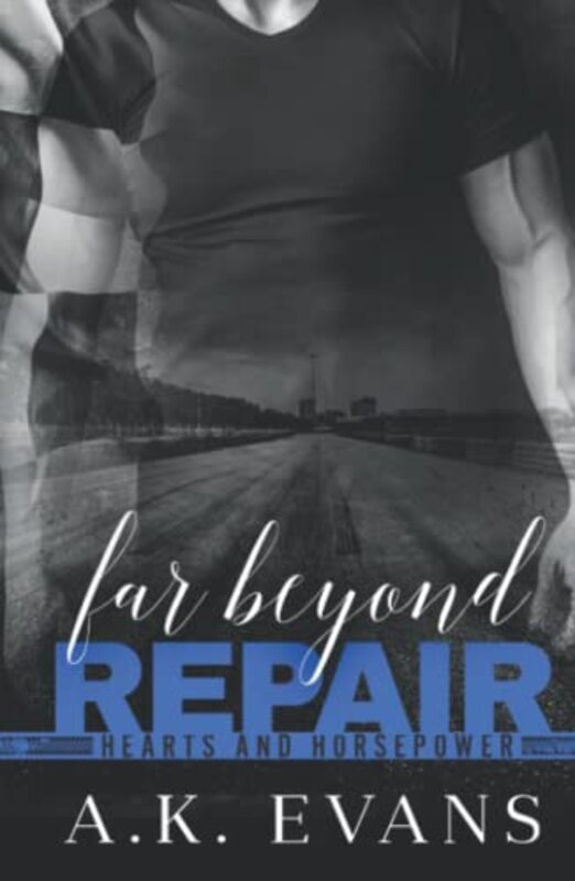 Book cover for "Far Beyond Repair" by AK Evans