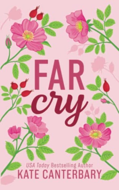 Book cover for "Far Cry" by Kate Canterbary