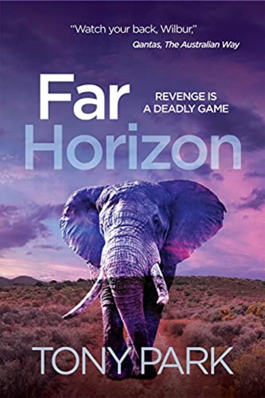 Book cover for "Far Horizon" by Tony Park