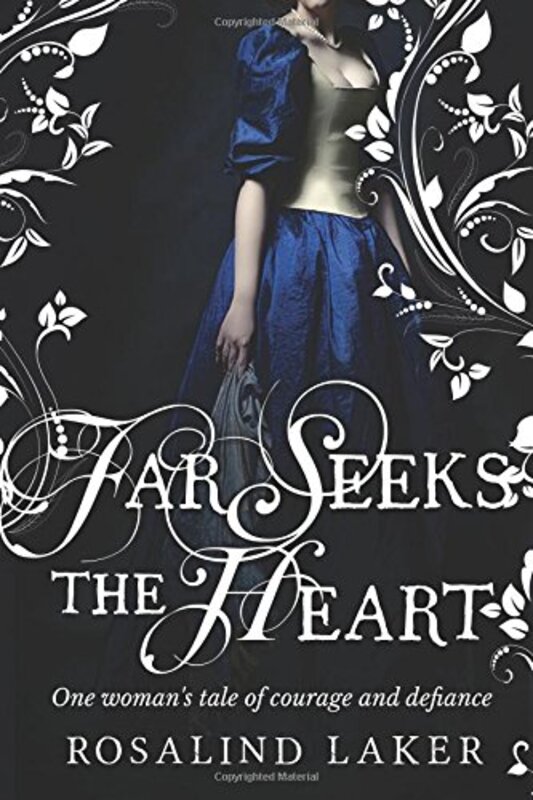 Book cover for "Far Seeks the Heart" by Rosalind Laker