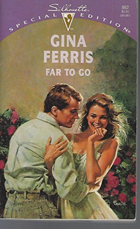 Book cover for "Far to Go" by Gina Ferris Wilkins