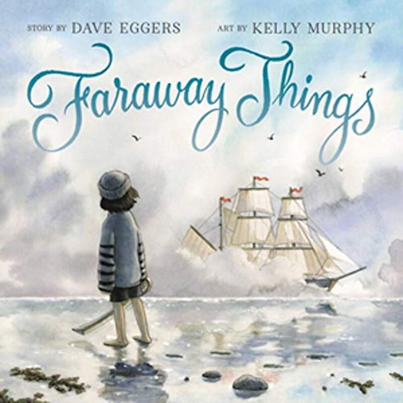 Book cover for "Faraway Things" by Dave Eggers
