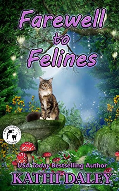 Book cover for "Farewell to Felines" by Kathi Daley