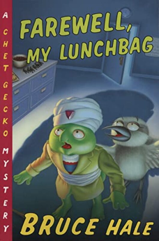 Book cover for "Farewell, My Lunchbag" by Bruce Hale