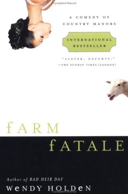 Book cover for "Farm Fatale" by Wendy Holden