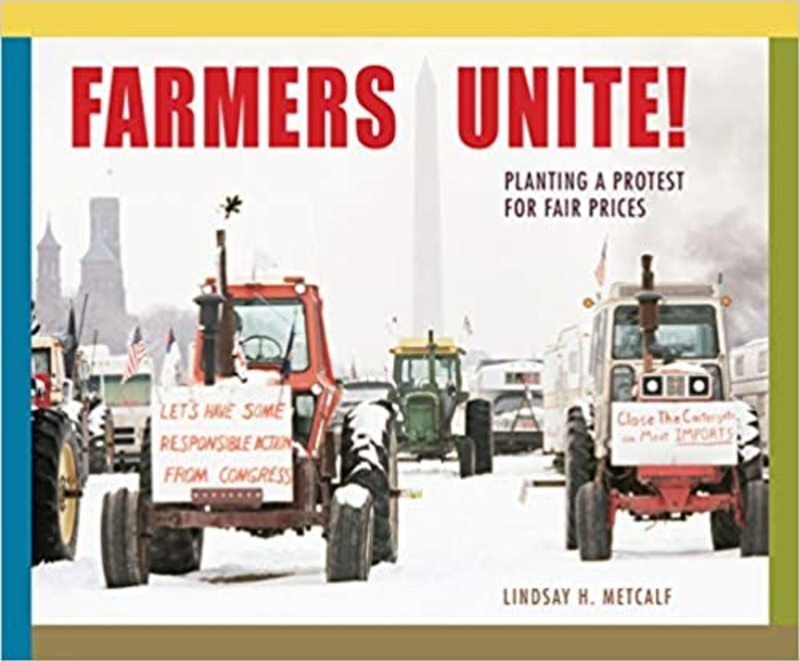 Book cover for "Farmers Unite!" by Lindsay Metcalf
