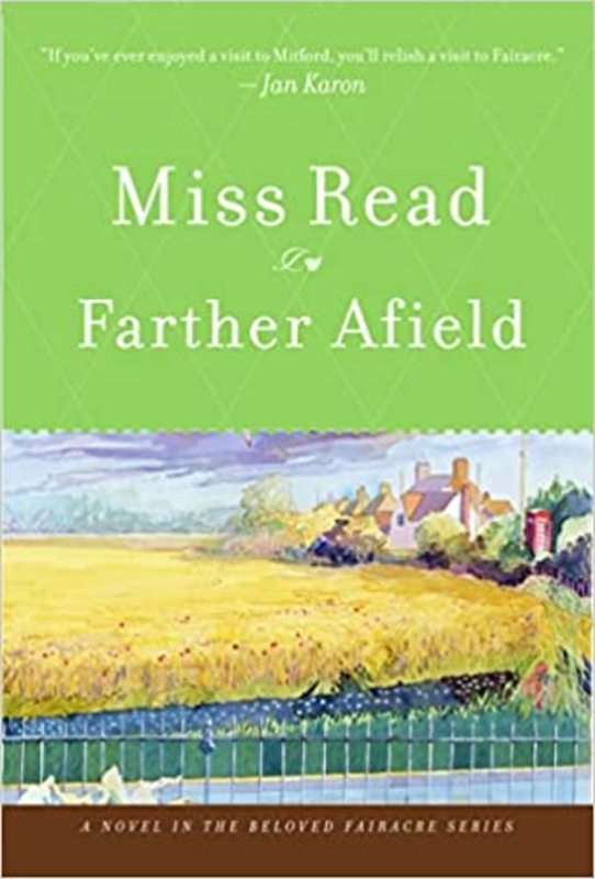 Book cover for "Farther Afield" by Miss Read