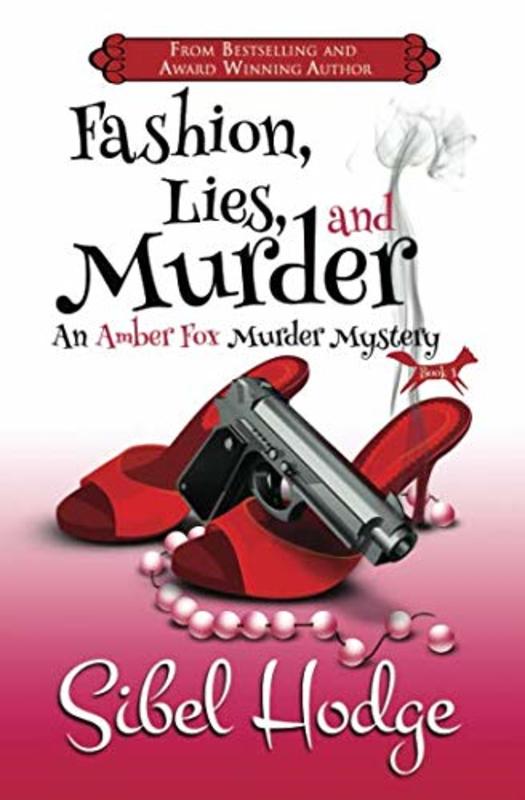 Book cover for "Fashion, Lies, and Murder / The Fashion Police" by Sibel Hodge