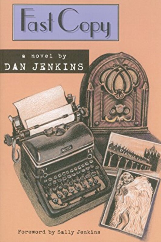 Book cover for "Fast Copy" by Dan Jenkins