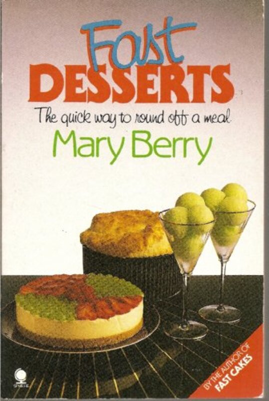 Book cover for "Fast Desserts" by Mary Berry