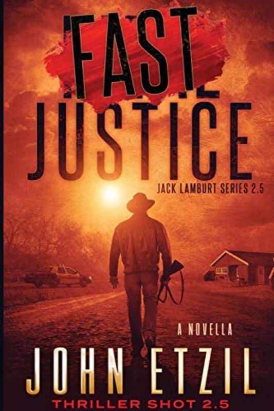 Book cover for "Fast Justice" by John Etzil