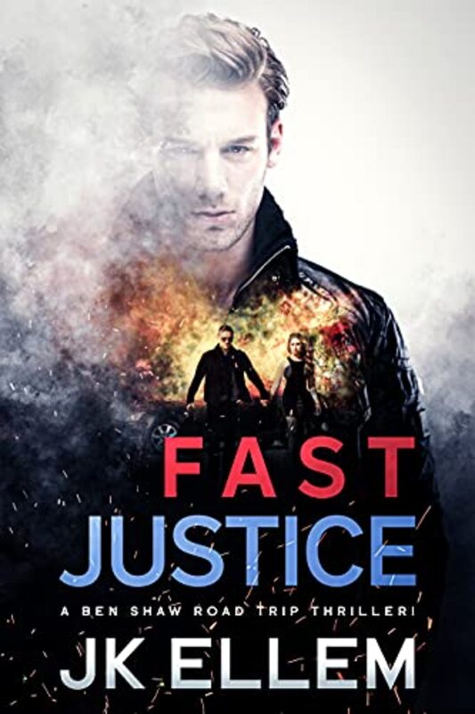 Book cover for "Fast Justice" by JK Ellem