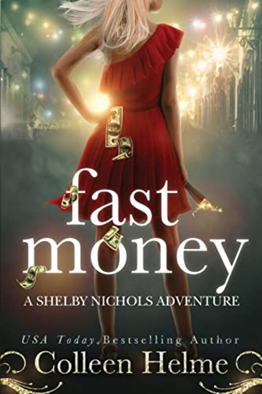Book cover for "Fast Money" by Colleen Helme