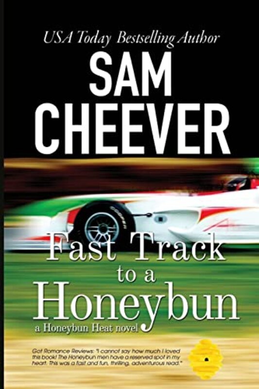 Book cover for "Fast Track to a Honeybun" by Sam Cheever