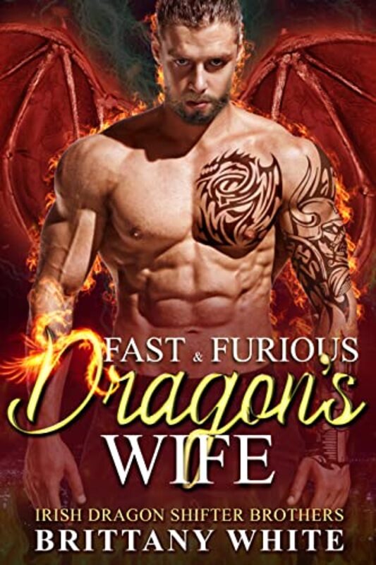 Book cover for "Fast and Furious Dragon's Wife" by Brittany White