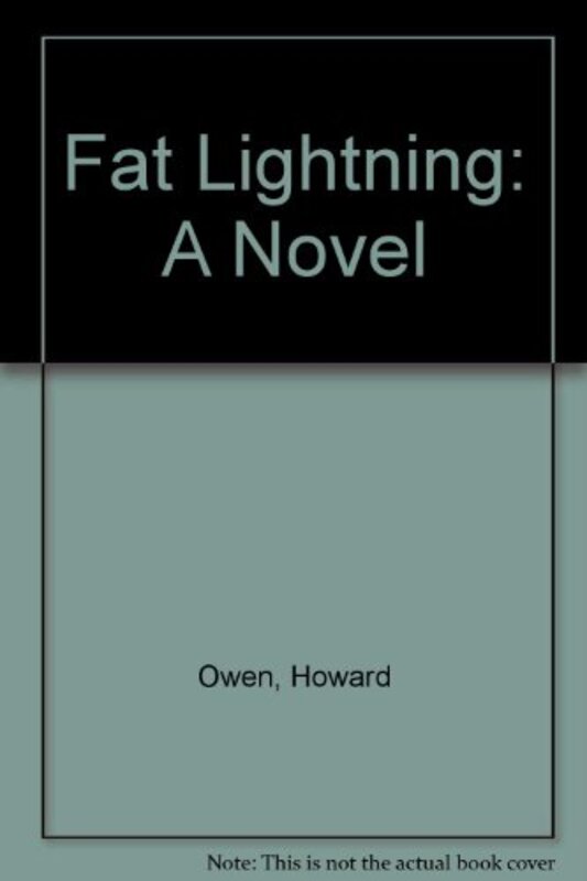 Book cover for "Fat Lightning" by Howard Owen