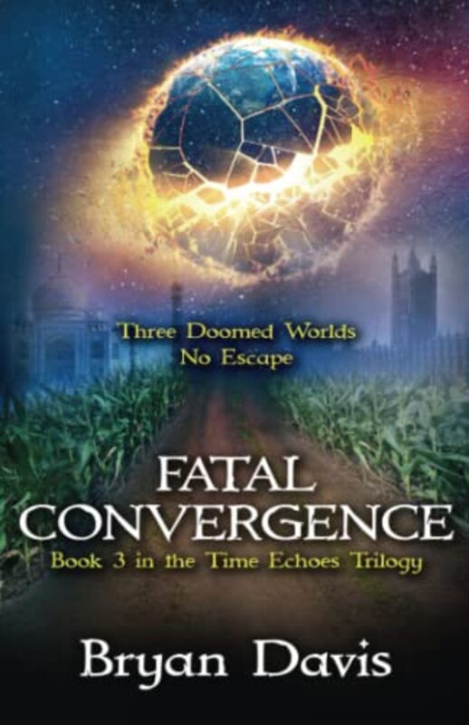 Book cover for "Fatal Convergence" by Bryan Davis