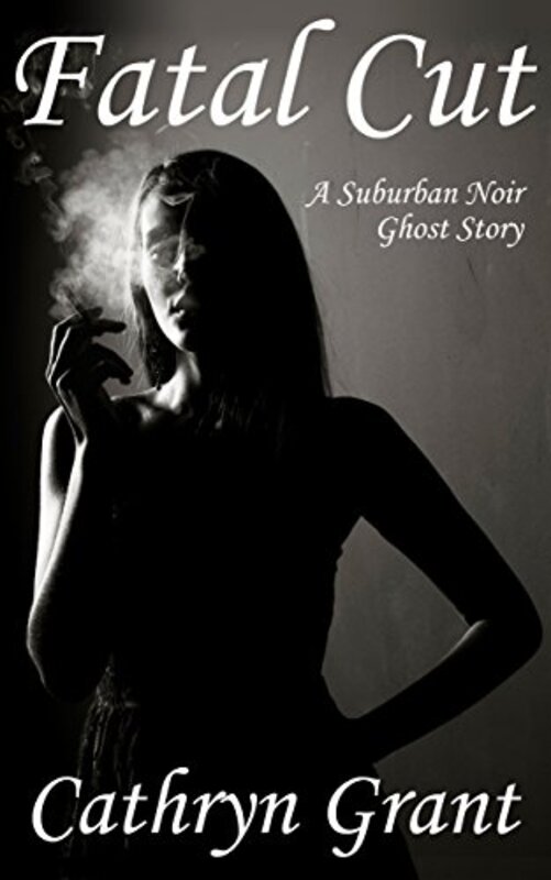 Book cover for "Fatal Cut" by Cathryn Grant