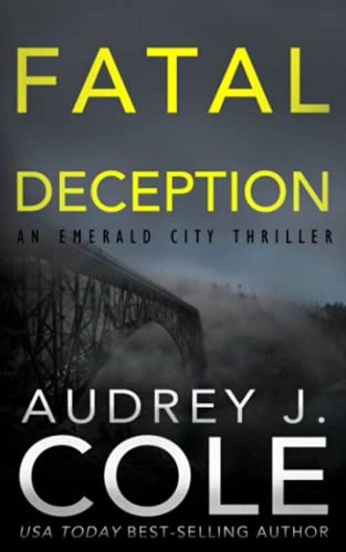 Book cover for "Fatal Deception" by Audrey J Cole