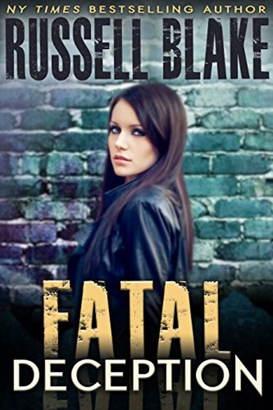 Book cover for "Fatal Deception" by Russell Blake