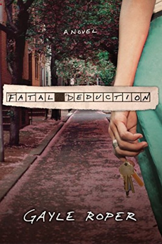 Book cover for "Fatal Deduction" by Gayle Roper