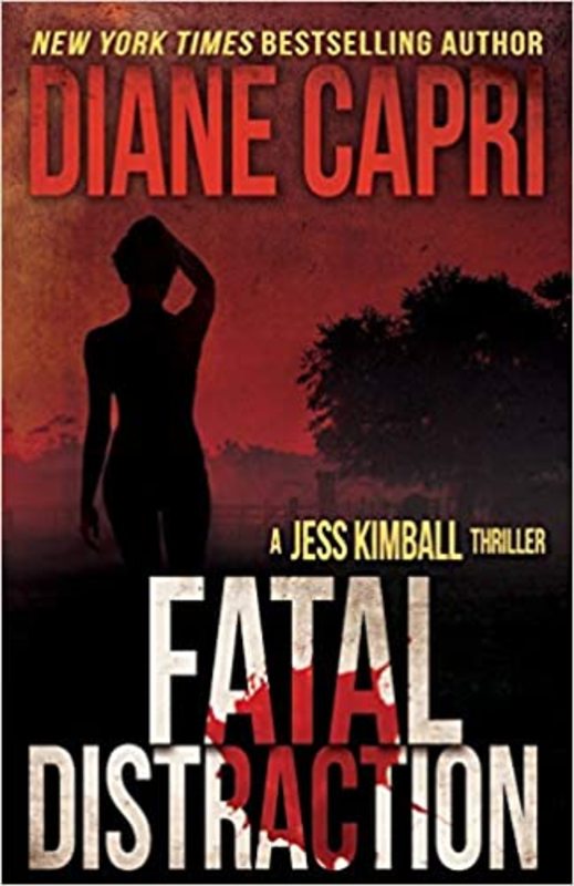 Book cover for "Fatal Distraction" by Diane Capri