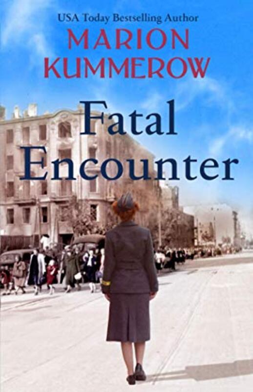 Book cover for "Fatal Encounter" by Marion Kummerow