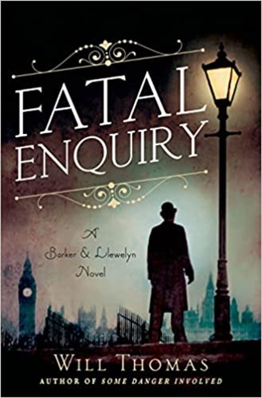 Book cover for "Fatal Enquiry" by Will Thomas