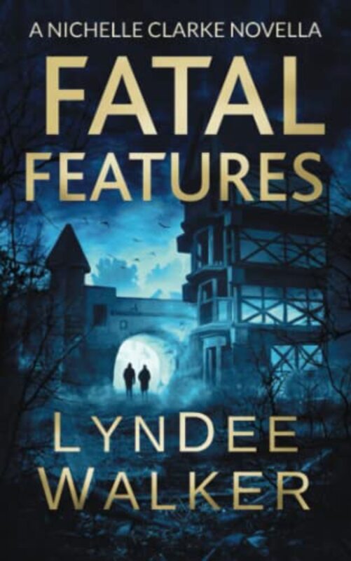 Book cover for "Fatal Features" by LynDee Walker