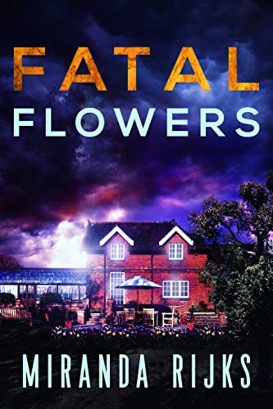 Book cover for "Fatal Flowers" by Miranda Rijks