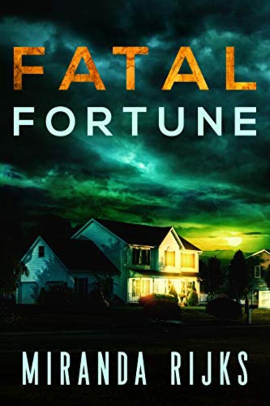Book cover for "Fatal Fortune" by Miranda Rijks