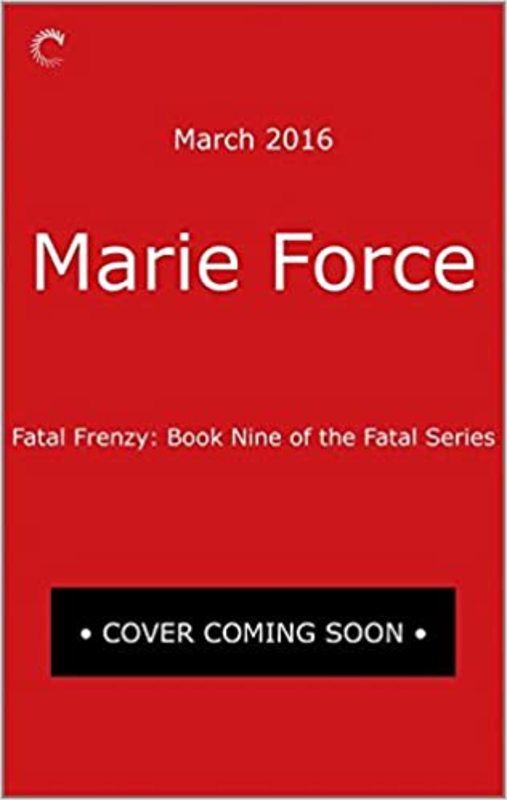 Book cover for "Fatal Frenzy" by Marie Force