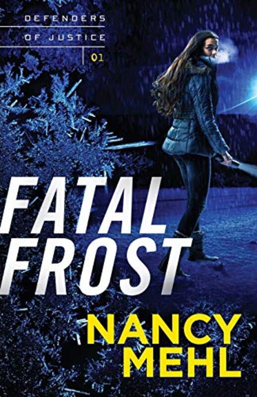 Book cover for "Fatal Frost" by Nancy Mehl