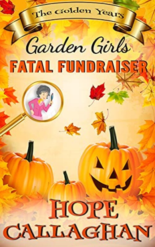 Book cover for "Fatal Fundraiser" by Hope Callaghan