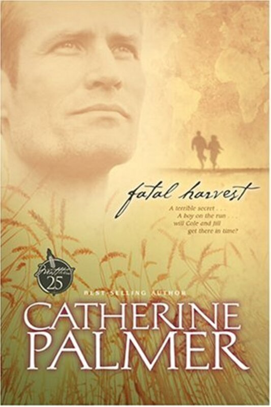 Book cover for "Fatal Harvest" by Catherine Palmer