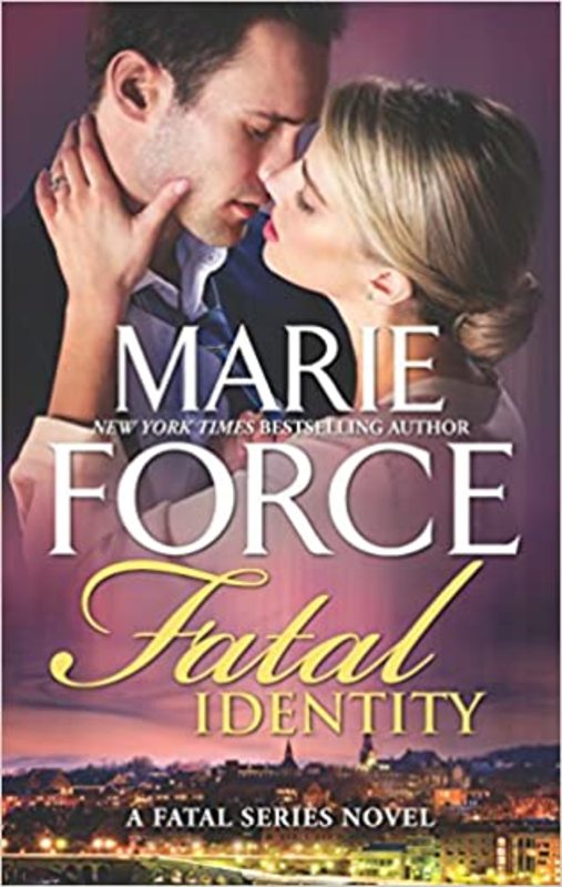 Book cover for "Fatal Identity" by Marie Force