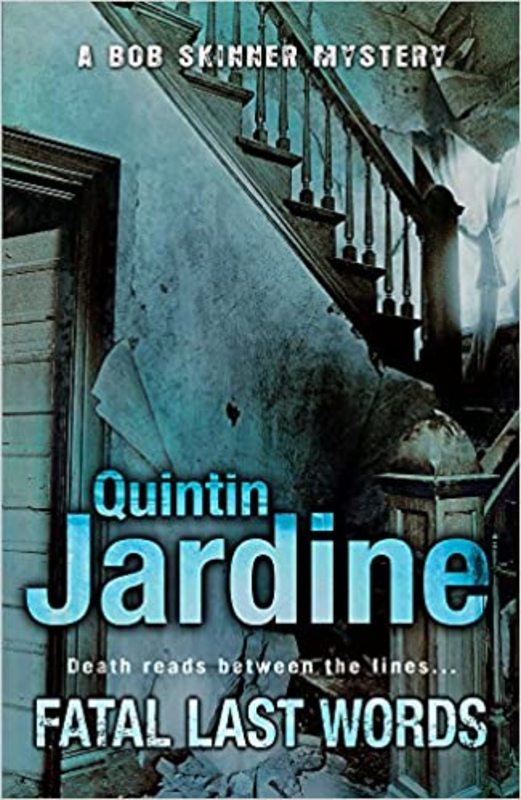 Book cover for "Fatal Last Words" by Quintin Jardine