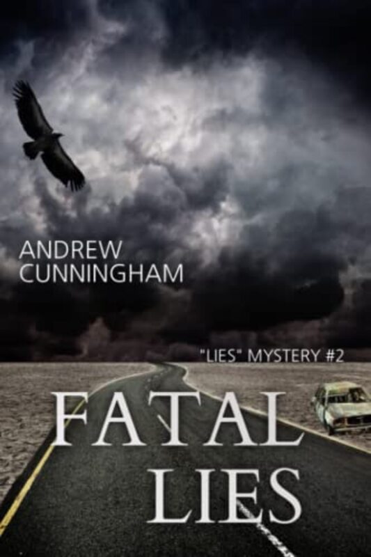 Book cover for "Fatal Lies" by Andrew Cunningham