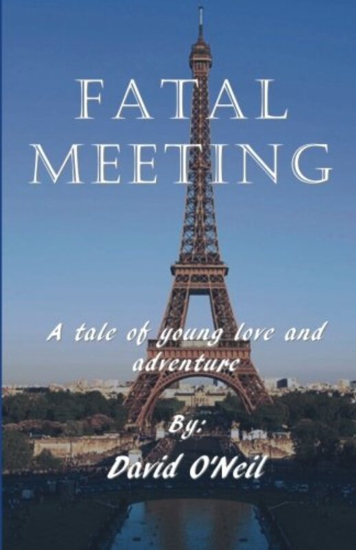 Book cover for "Fatal Meeting" by David O'Neil