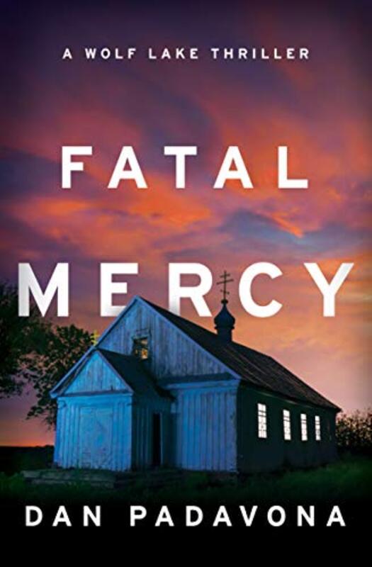 Book cover for "Fatal Mercy" by Dan Padavona