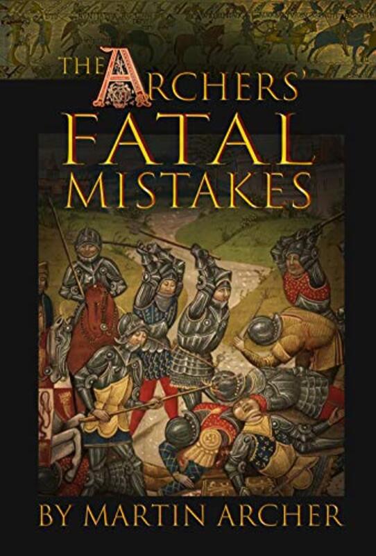Book cover for "Fatal Mistakes" by Martin Archer